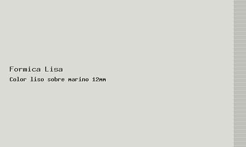 Formica lisa